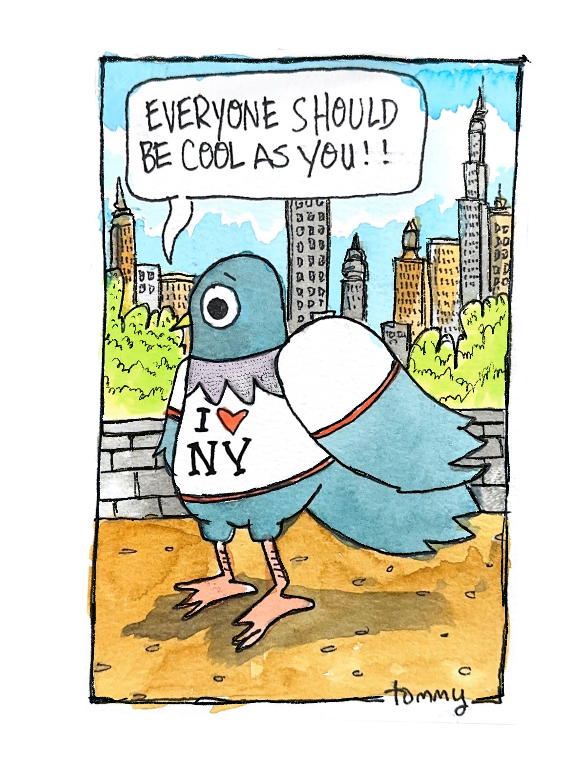 Greeting Card: Everyone Should Be Cool As You